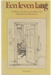 An Rutgers van der Loeff, Mance Post (ill.) - Een leven lang : An Rutgers van der Loeff en Mance Post ontmoeten boeiende mensen