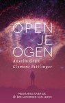 Anselm Grün, Clemens Bittlinger - Open je ogen