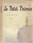 SAINT-EXUPÉRY, Antoine de - Le Petit Prince - avec les dessins de l'auteur. SAINT-EXUPÉRY, Antoine de - Le Petit Prince - avec les dessins de l'auteur.