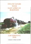 KUNDI, Charan Singh - Steam Safari with East African Railways - Locomotive 5918.