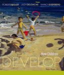 Robert S. Siegler, Judy Deloache - How Children Develop