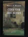 Hella S. Haasse, Hella S. Haasse - Cider voor arme mensen