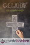 Toes, Dr. R. - Geloof in onderwijs *nieuw* - laatste exemplaar! Toes, Dr. R. - Geloof in onderwijs *nieuw* - laatste exemplaar!