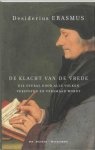 Desiderius Erasmus, Theo van Leeuwen - De klacht van de vrede, die overal door alle volken verstoten en versmaad wordt
