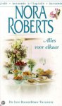 Nora Roberts - Alles voor elkaar