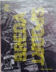 Calseyde, Walter. van de - Breda spoort. 150 jaar beweging in de Bredase spoorzone.