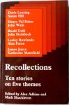 Adkins Alex, Shackleton Mark, Lessing Doris, Hill Susan, Dahl Roald, Steinbeck John e.a. - Recollections Ten stories on five themes