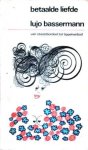 Bassermann, Lujo - Betaalde liefde