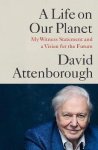 David Attenborough 17336 - A life on our planet: my witness statement and vision for the future