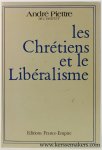Piettre, Andre. - Les chrétiens et le liberalisme.