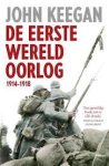 Keegan, John - De eerste wereldoorlog / 1914-1918