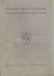 Peelen, Ida C.E. - Catalogus van de verzameling Nederlandsch aardewerk