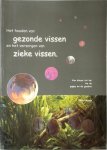 Eddy Leysen 85901 - Het houden van gezonde vissen en het behandelen van zieke vissen Van discus tot koi, via de guppy en de goudvis