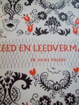 Dr. Hans Mulder - "Leed en Leedvermaak"  (Over de oorlogsperiode)