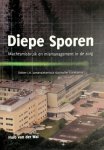 Huib Van Der Wal - Diepe Sporen Machtsmisbruik en mismanagement in de zorg