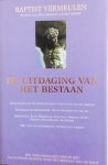 Vermeulen, Baptist - De uitdaging van het bestaan Vermeulen, Baptist - De uitdaging van het bestaan