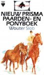 Slob, Wouter - Nieuw Prisma paarden- en ponyboek