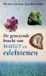 Gienger, Michael - De genezende kracht van water en edelstenen Gienger, Michael - De genezende kracht van water en edelstenen