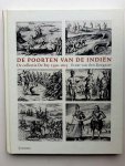 E. van den Boogaart - De poorten van de Indiën de collectie De Bry 1590-1623