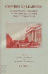 Jan Willem Drijvers, Alasdair A. Macdonald - Centres of learning learning and location in pre-modern Europe and the Near East