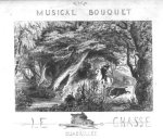  - Le chasse. quadrilles (The musical bouquet. No. 53)