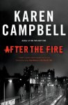 Karen Campbell - After the Fire