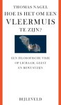 Thomas Nagel - (1) Hoe Is Het Om Een Vleermuis Te Zijn?