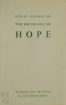 Henri Desroche - The Sociology of Hope