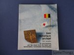Janssens, Dirk - Een historisch archief: de geschiedenis van het Rode Kruis op basis van herontdekte Turnhoutse documenten.
