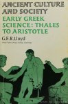 LLOYD, G.E.R. - Early Greek science: Thales to Aristotle.