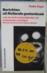 Kagie, Rudie - Berichten uit hollands gastenboek / voorwoord Günter Wallraff