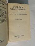 Waals J.D. --- Bierens de Haan, J.D. - Over den wereldaether --- Hoofdfiguren der Geschiedenis van het Wijsbegerig Denken II , De strijd tussen idealisme en naturalisme in de negentiende eeuw