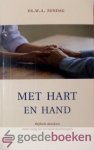 Zondag, Ds. W.A. - Met hart en hand *nieuw* nu van  15,90 voor --- Bijbels denken over zorg in 52 overdenkingen