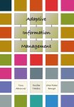 Toon Abcouwer; Emőke Takács; Otte-Pieter Banga - Adaptive Information Management