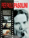 Piero Spila - Pier Paolo Pasolini alle filme eines dichters, der zu großen provokationen fähig ist und die filmsprache als "handlungsmittel" benutzt