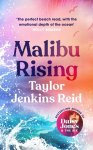 Taylor Jenkins Reid 228468 - Malibu Rising From the Sunday Times bestselling author of CARRIE SOTO IS BACK