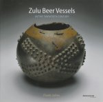 Jolles, Frank - Zulu Beer Vessels In the Twentieth Century