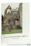 Hogg, James (ed.). - Spiritualität Heute und Gestern Band 5. The Scottish Border Abbeys I and other studies.