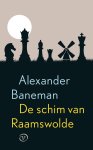 Alexander Baneman - De schim van Raamswolde