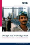  - Doing Good or Doing Better / WRR Verkenningen