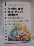 Hellendoorn, Joop / Ina v.Berckelaer-Onnes - SPECIAAL SPEL voor Speciale Kinderen