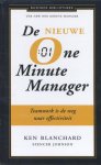 Ken Blanchard, Spencer Johnson - De nieuwe one minute manager in weinig tijd grootste resultaten behalen