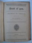 D. Pr., Chantrel, J. Mervillie, A., Archang-M. Br., Calmeyn, Em. - Herinneringen aan Jonkvorst Baldewijn, De Goede Zoon en het ontaarde Kind, Gusten, Van onzen tijd, Drank of geen. Gedichten en verhalen.