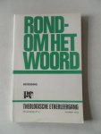  - Rondom het woord Theologische Etherleergang van de  NCRV 16e jaargang nr.4  november 1974 bevrijding