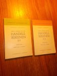 BOUWHOF & LAGERWERFF, - Nieuw leerboek van het handelsrekenen. Deel 3a en 3b. BOUWHOF & LAGERWERFF, - Nieuw leerboek van het handelsrekenen. Deel 3a en 3b.