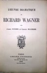 Soubies, Albert und Charles. Malherbe: - L`oeuvre dramatique de Richard Wagner