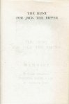 DEW, Walter - The Hunt for Jack the Ripper - Memoirs of Ex-Chief Inspector Walter Dew, C.I.D. of Scotland Yard.
