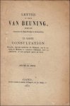 Van Beuningen - Lettre au Sieur Van Beuning, ci-devant ambassadeur des Estats-Generaux des Provinces-Unies: la grande consultation des plus scavans medecins de l'Europe, sur la maladie de Madame la comtesse d'Hollande, et son epitaphe apres sa mort