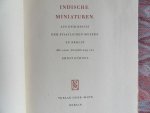 Kühnel, Ernst [Einführung von]. - Neunzehn Indische Miniaturen mit beschreibendem Text. - Aus dem Besitz der Staatlichen Museen zu Berlin.
