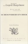 Grunberg, Arnon - De dagen van Leopold Mangelmann / Brief aan M / Schoonheid en bier.